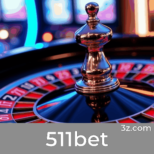 511bet: Bônus e Ofertas Únicas para Você!